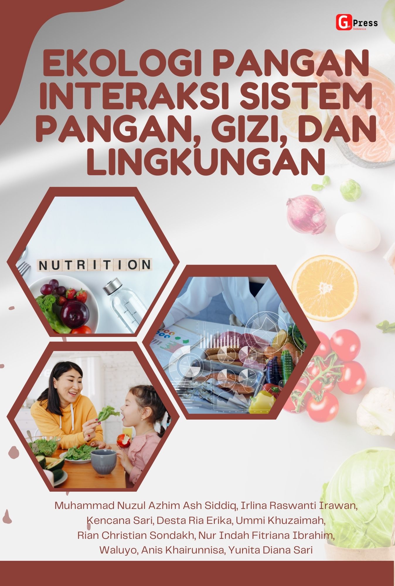 Ekologi Pangan: Interaksi Sistem Pangan, Gizi, dan Lingkungan